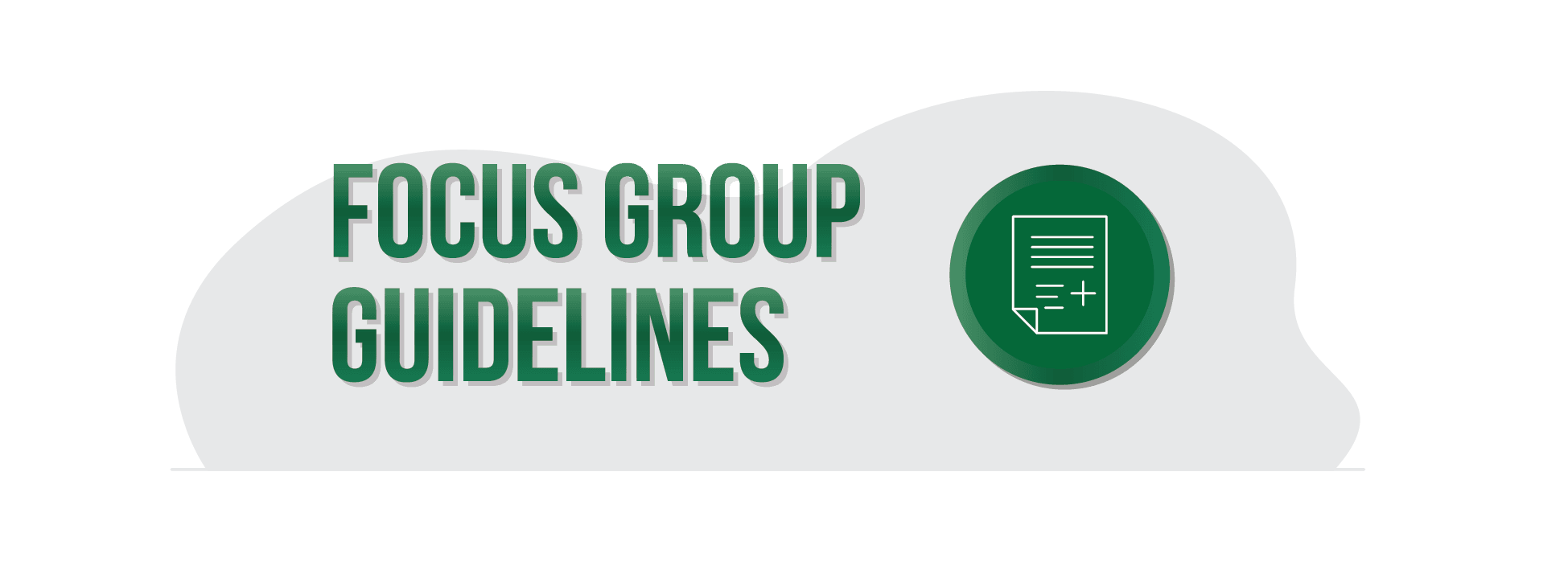 focus group guidelines