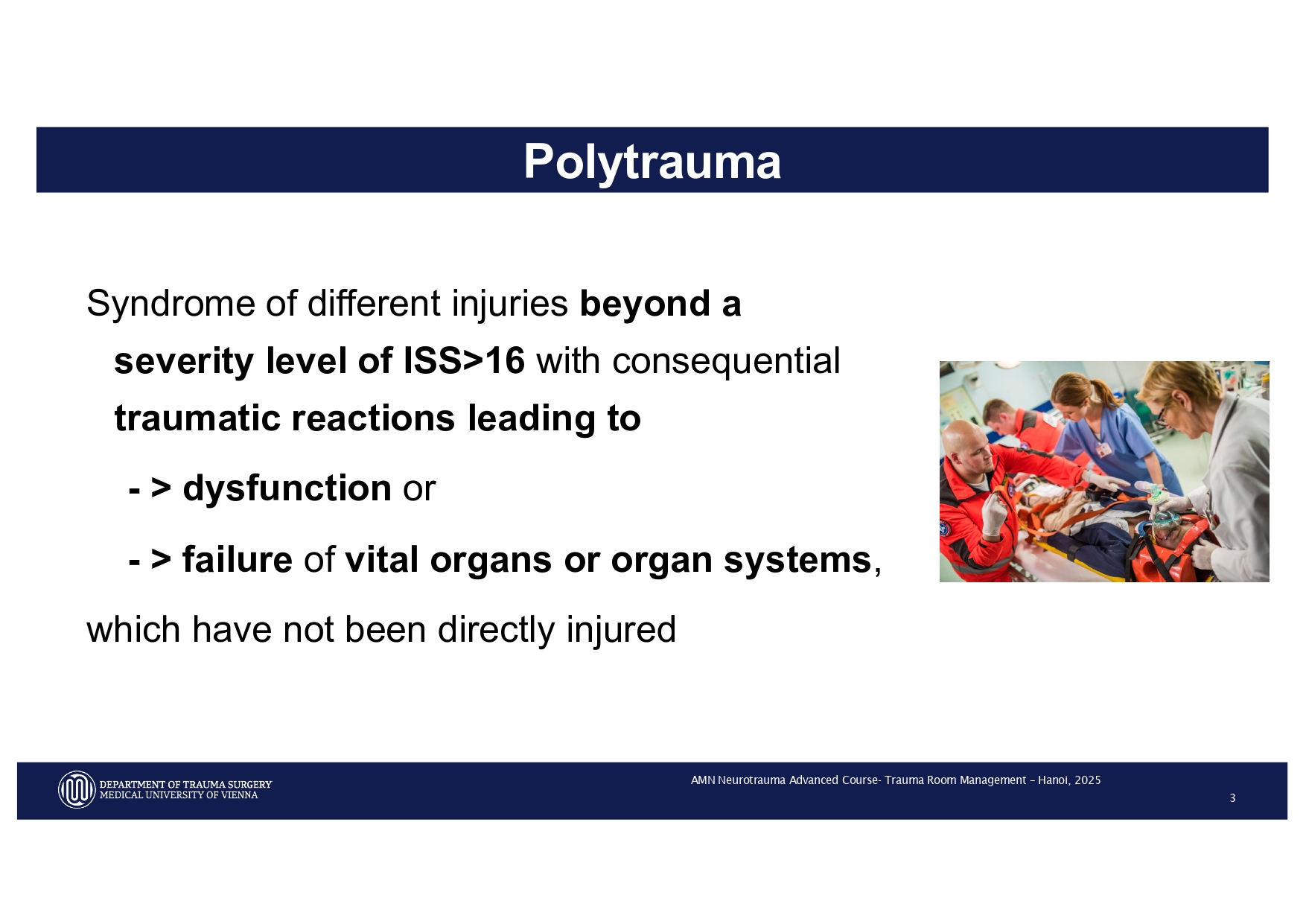2025_ Polytrauma Vortrag Hanoi AMN - Treatment considerations Polytrauma_page-0003