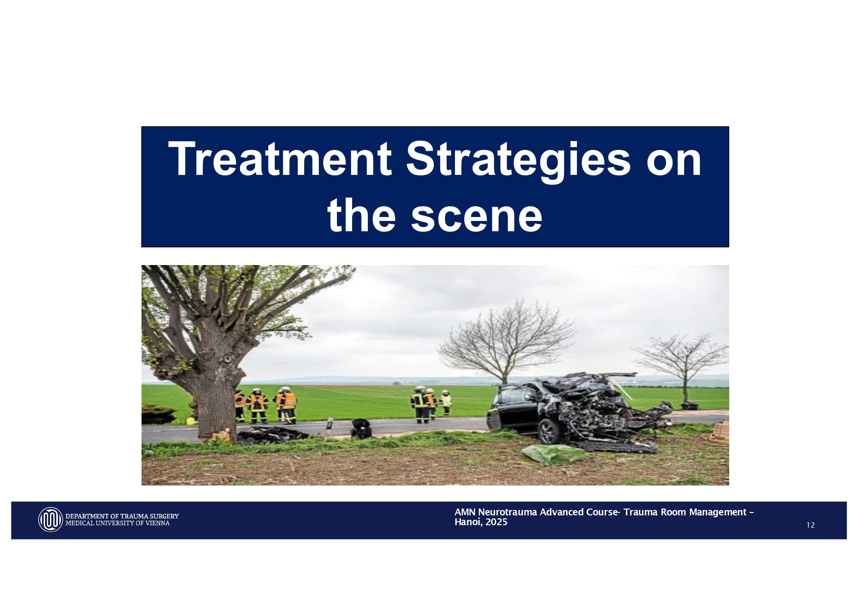 2025_ Polytrauma Vortrag Hanoi AMN - Treatment considerations Polytrauma_page-0010